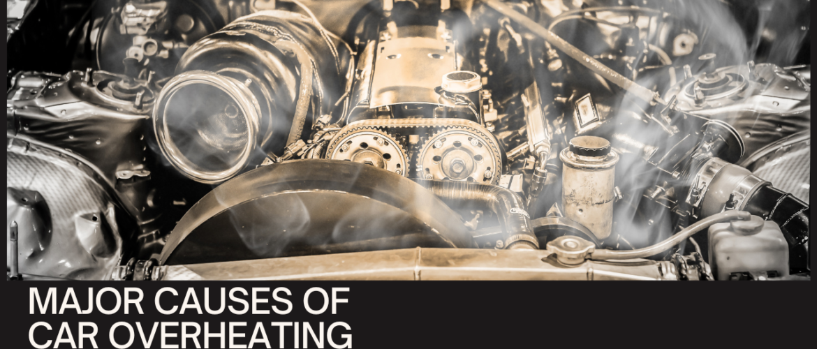 Major Causes Of Car Overheating
