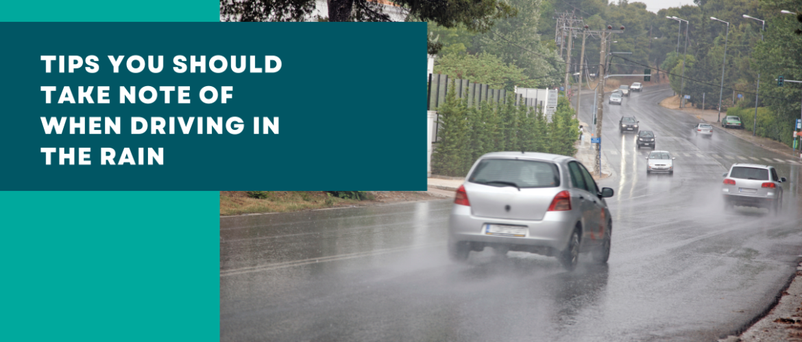 Tips You Should Take Note Of When Driving In The Rain